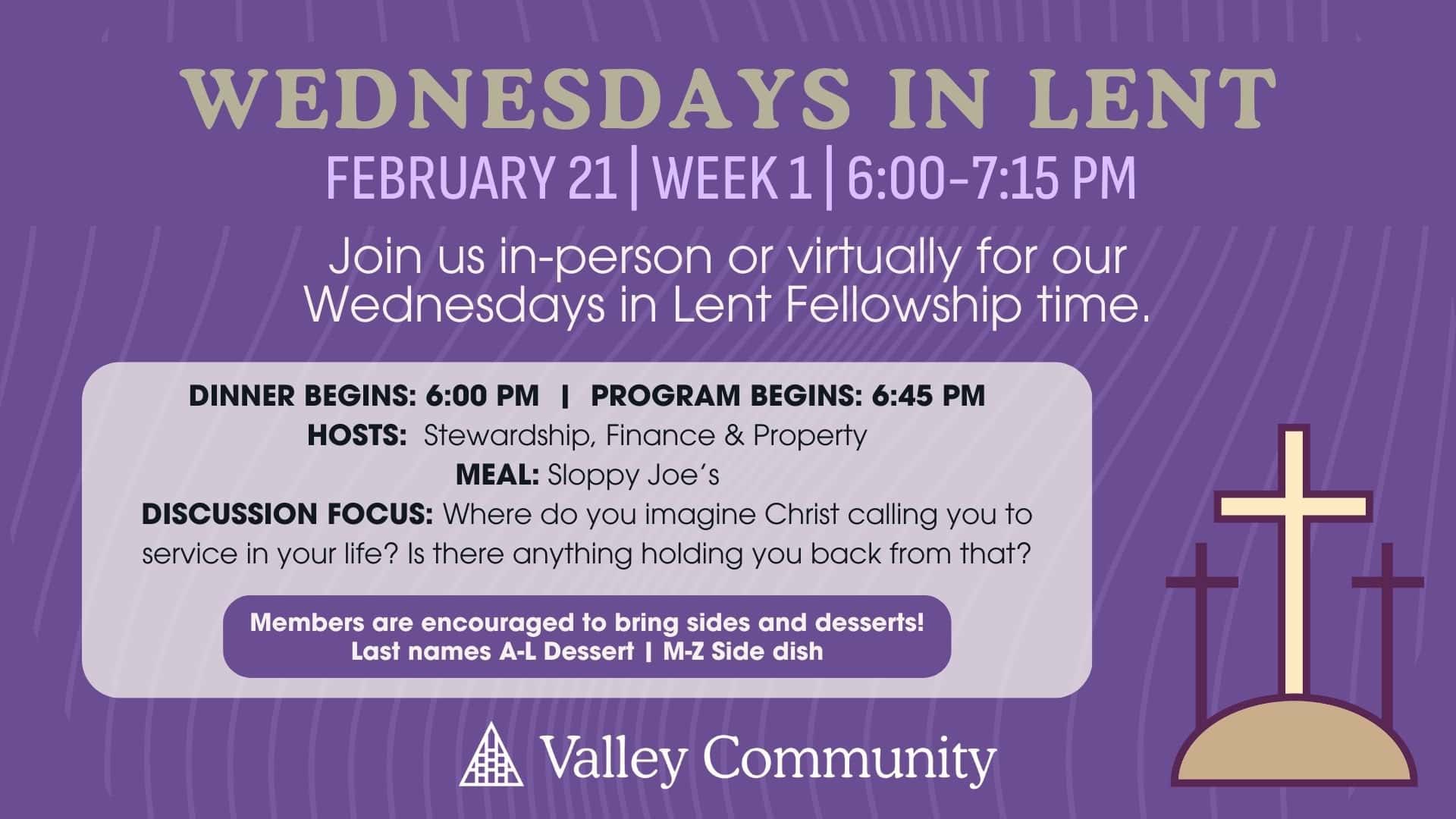 Wednesdays in Lent Fellowship | Week 1