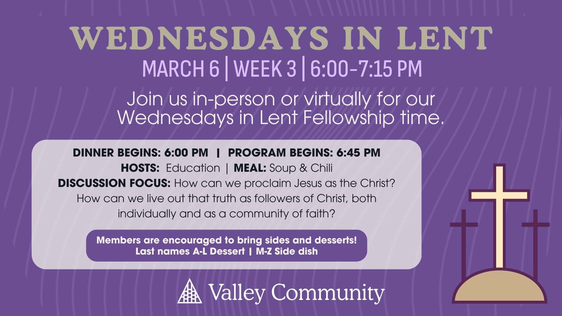 Wednesdays in Lent Fellowship | Week 3