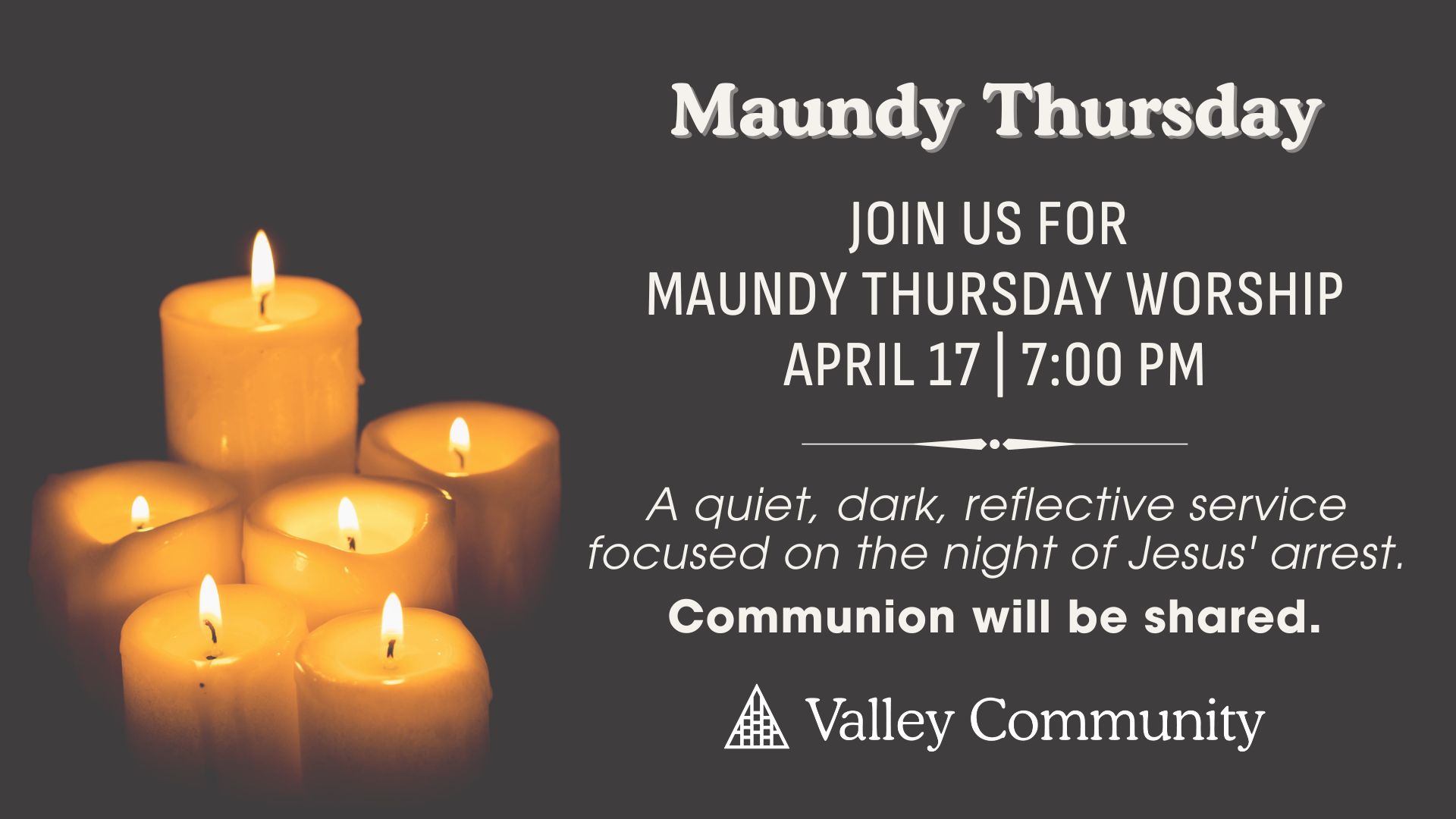 Maundy Thursday Worship Service