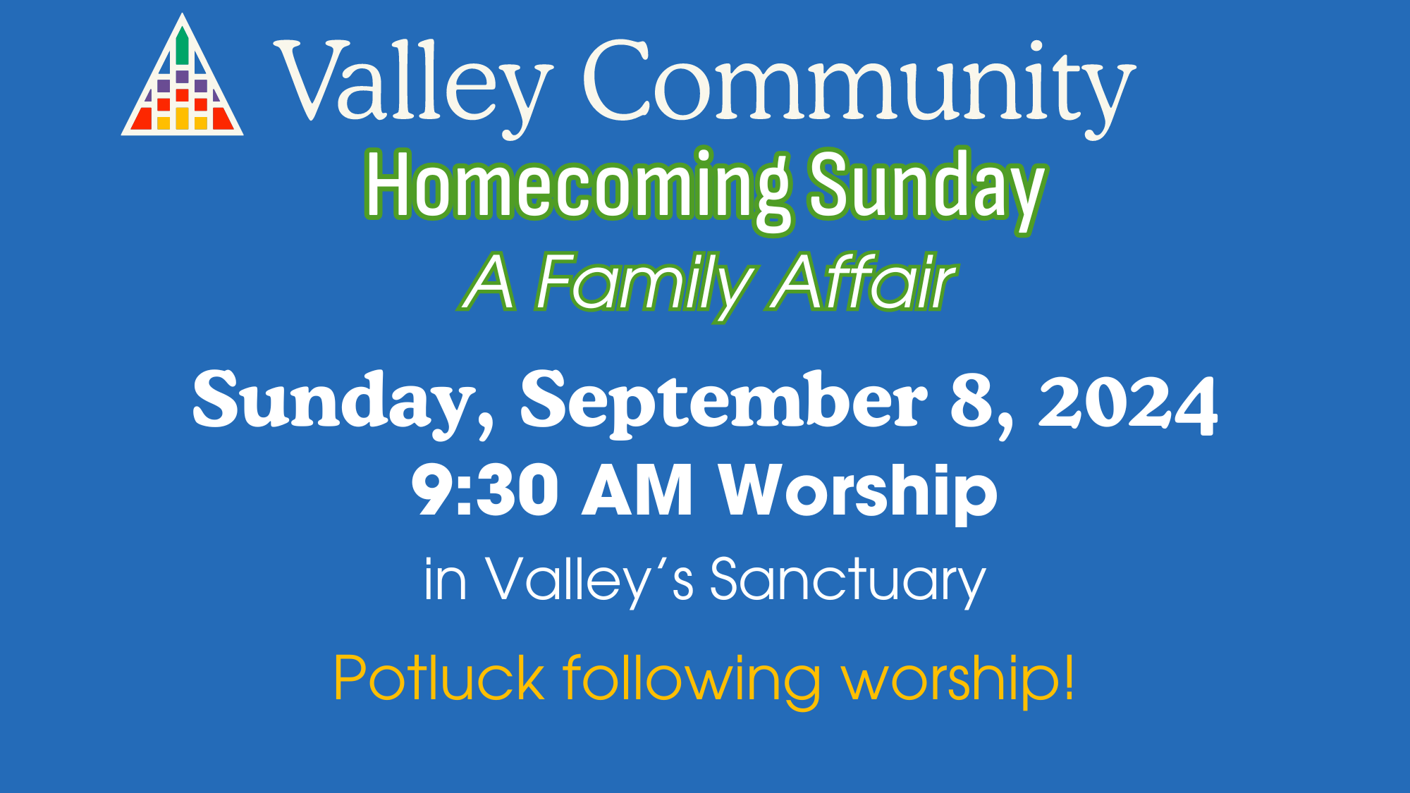 Homecoming Sunday & Potluck