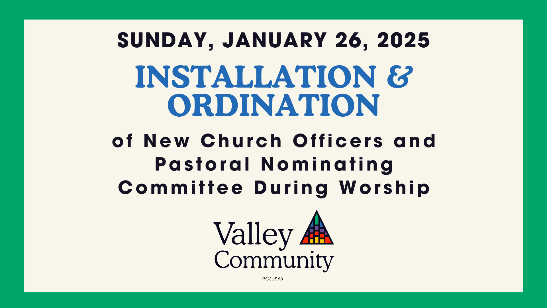 Ordination & Installation of 2025 Church Officers