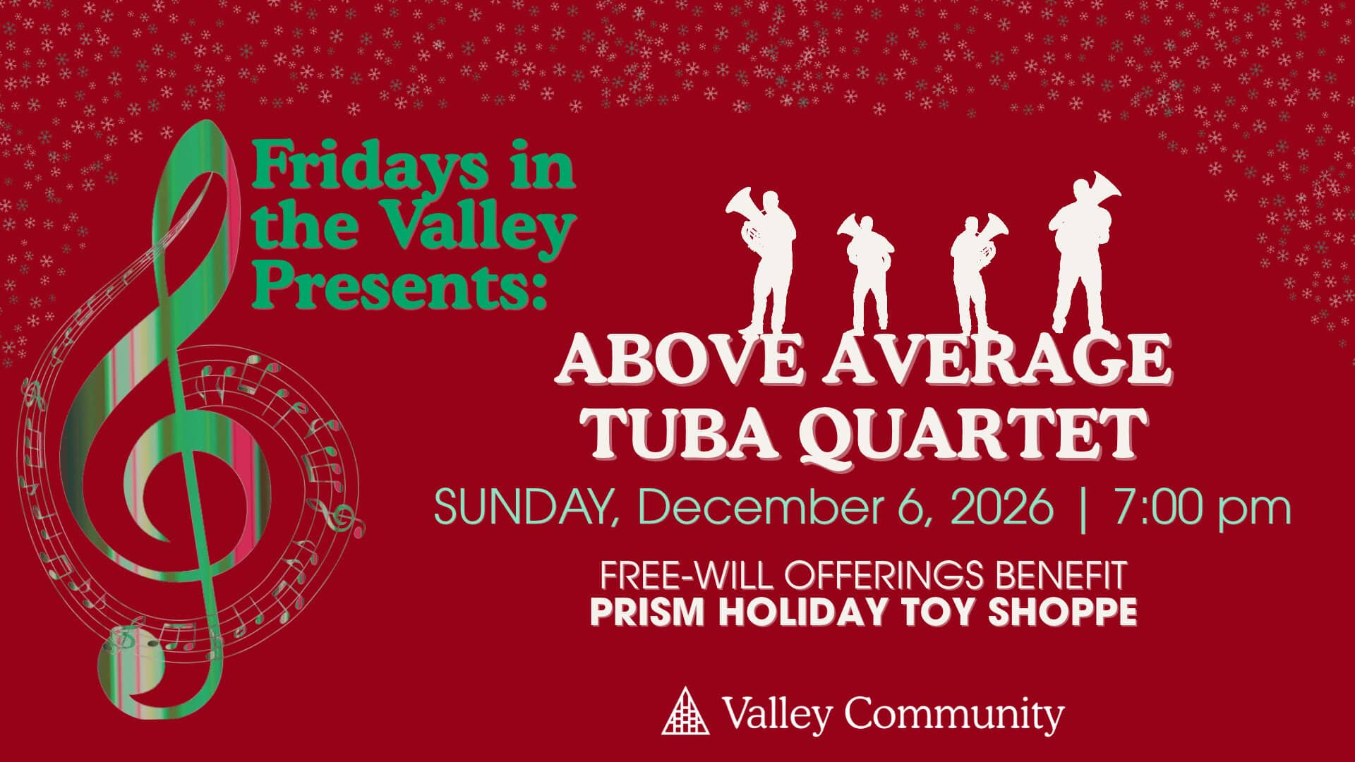 Fridays in the Valley Presents – Above Average Tuba Quartet on SUNDAY, December 6, 2026